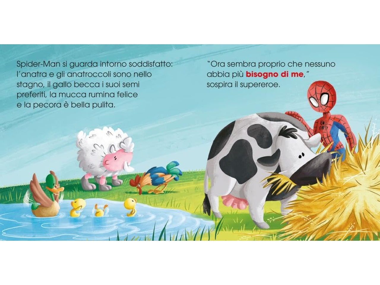 Spiderman va in fattoria