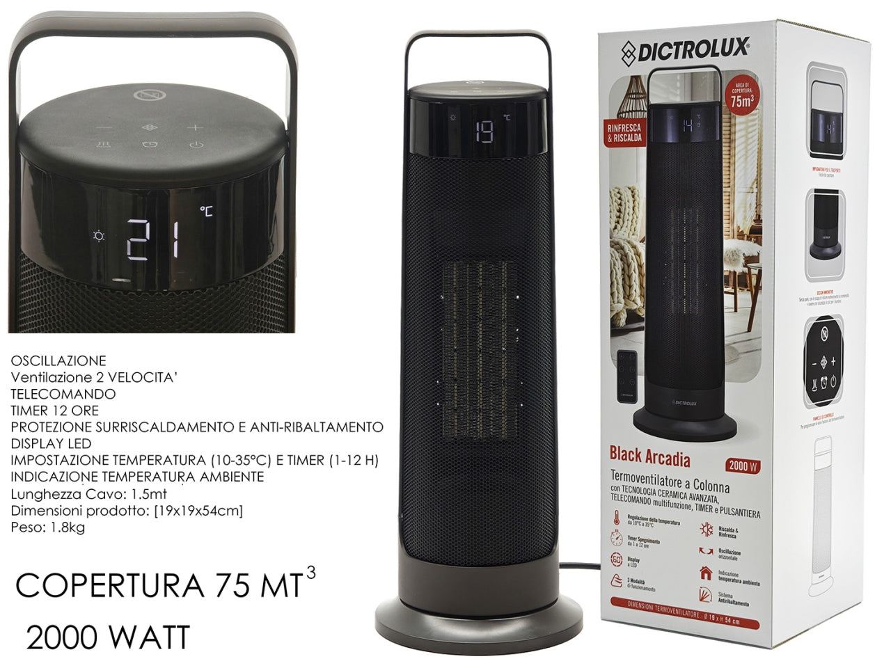 Termoventilatore a colonna Black Arcadia 2000W 19x19xh.54cm con oscillazione, 2 velocità e telecomando