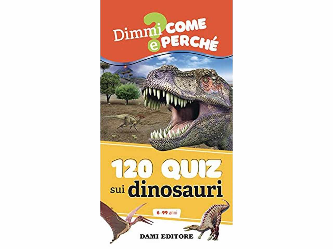 Libro 120 quiz sui dinosauri