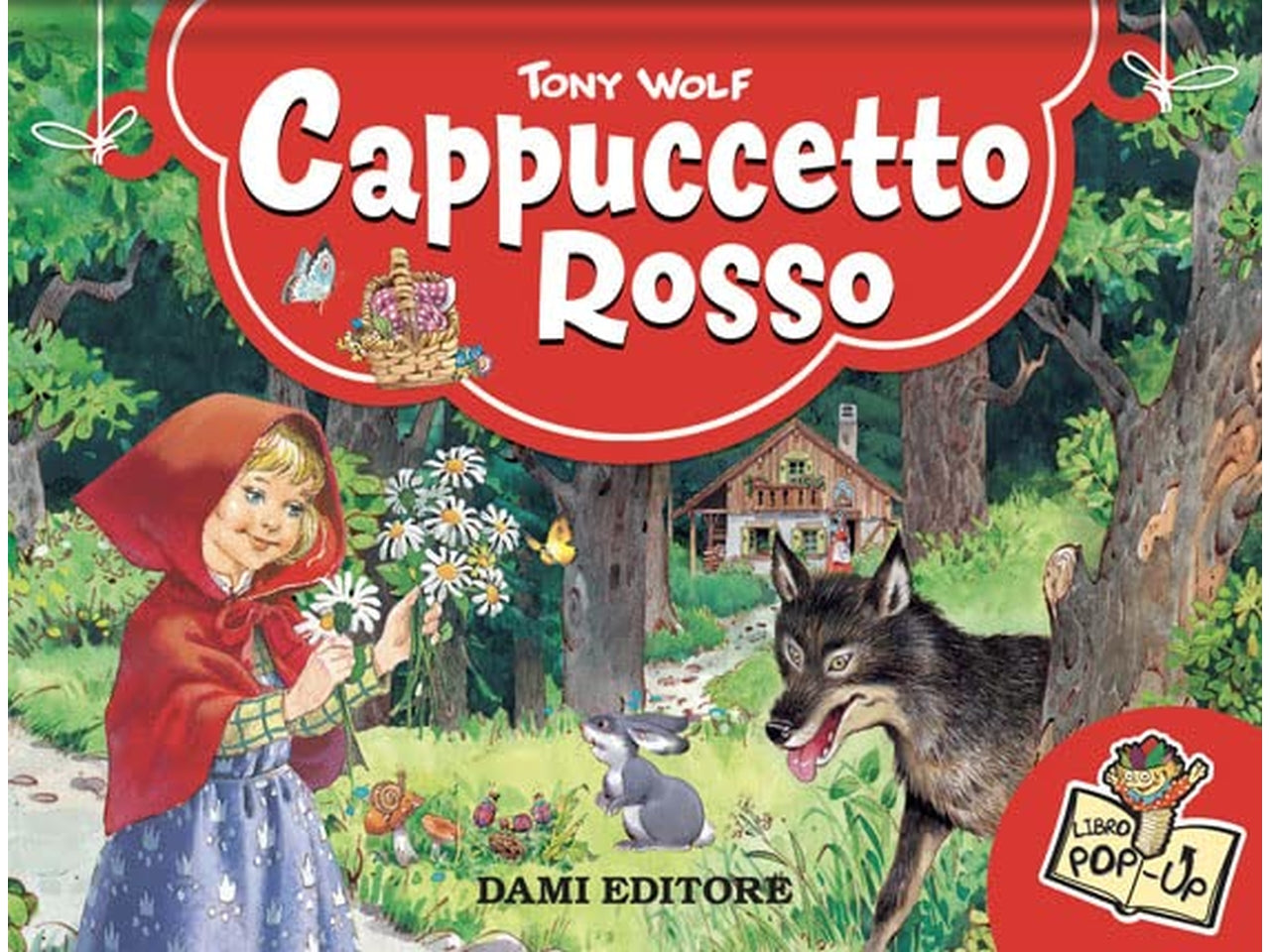Libro dami editore libri pop up cappuccetto rosso