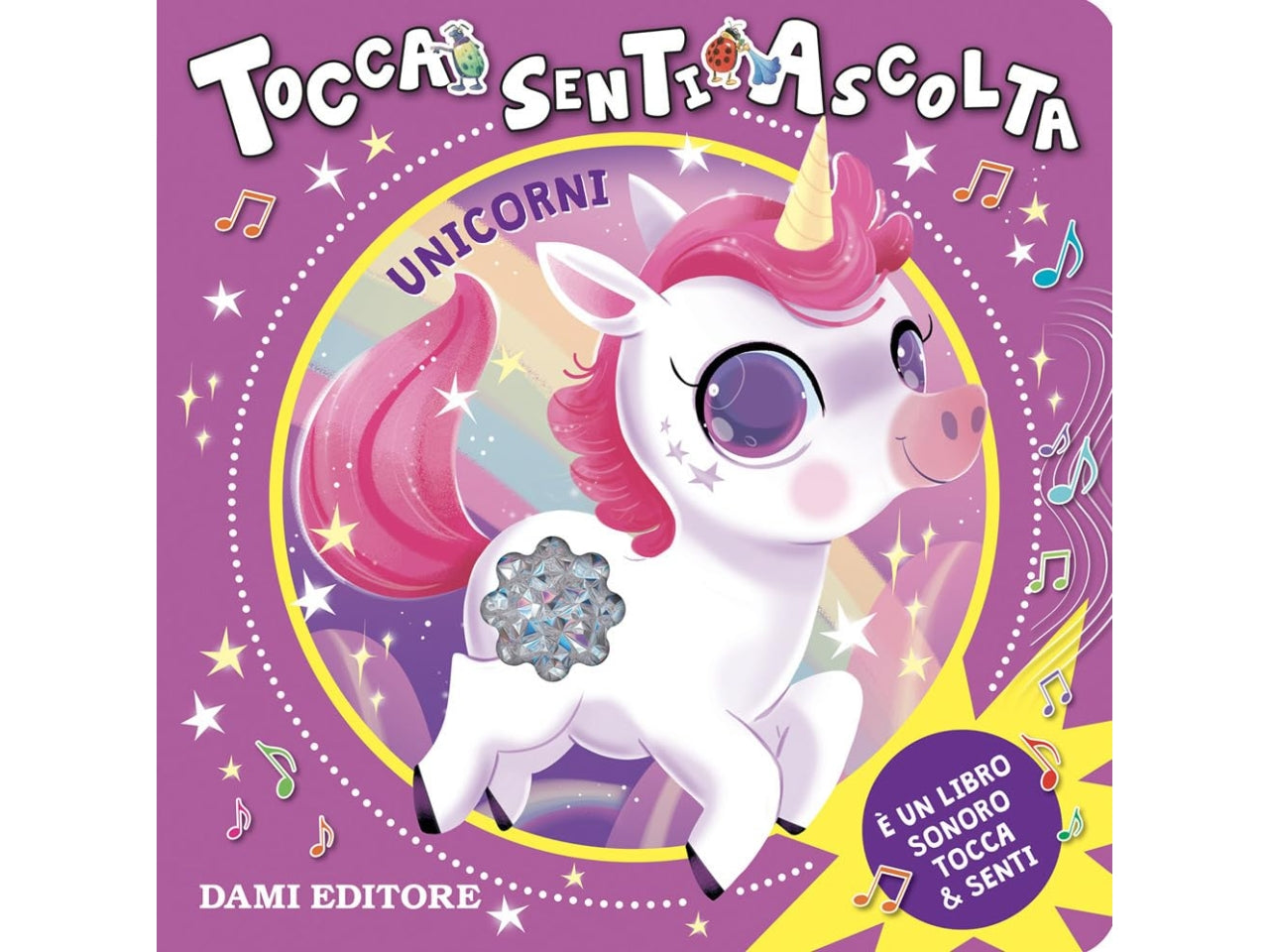 Libro unicorni tocca senti e ascolta