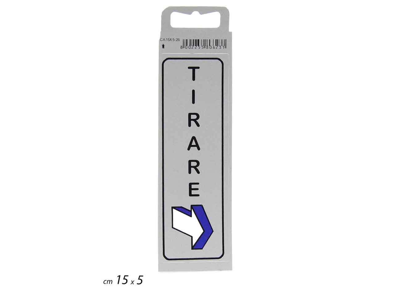 Cartello tirare verticale 15x5cm 806231