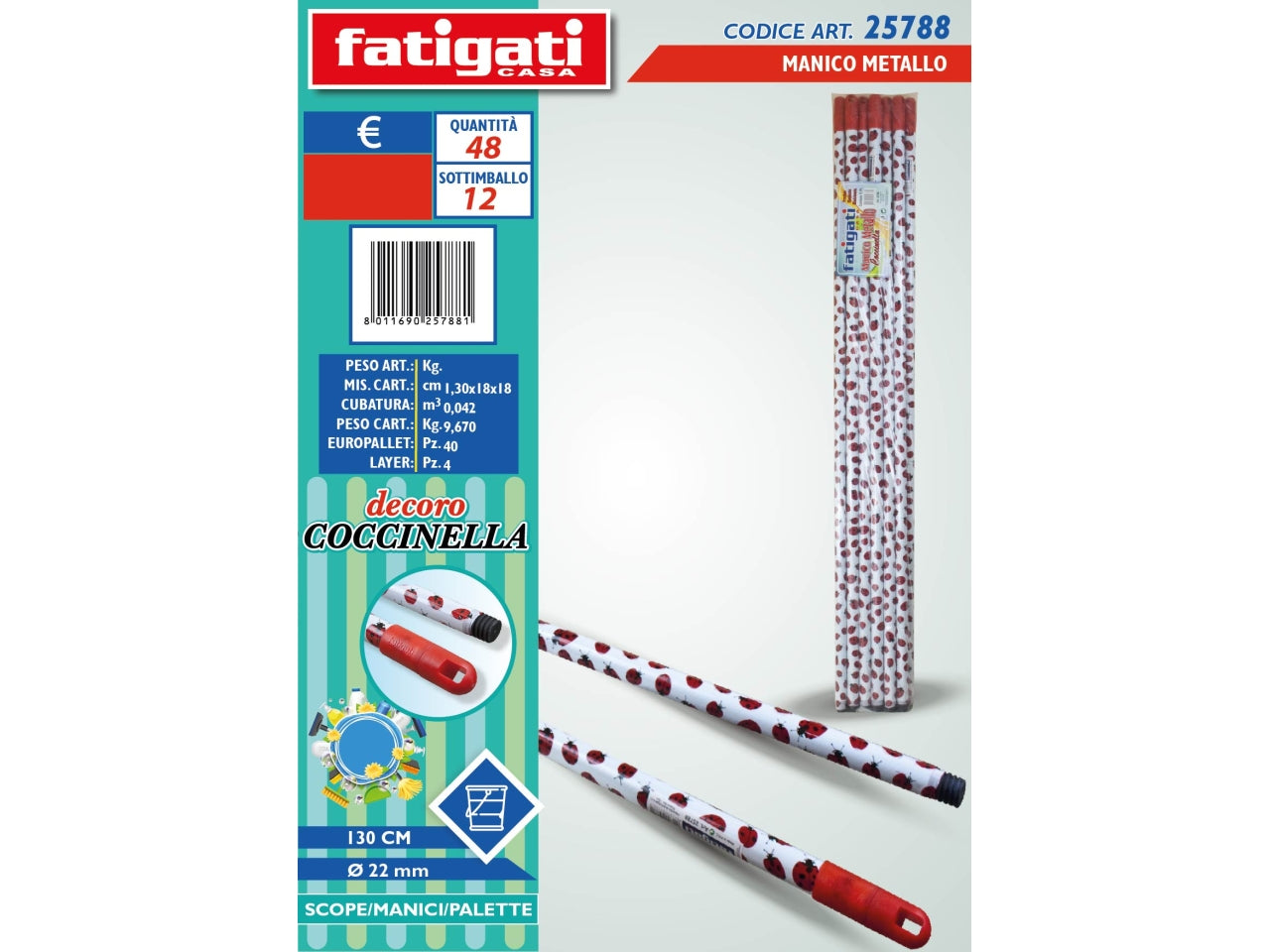 MANICO IN METALLO DECORAZIONE COCCINELLE 130CM