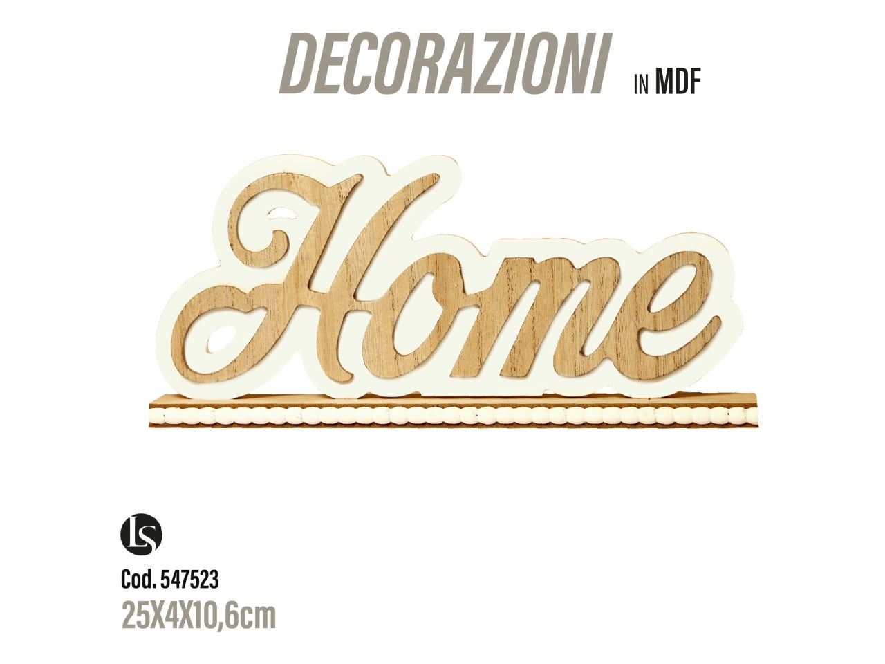 Scritta decorativa home 25x4x10,6cm
